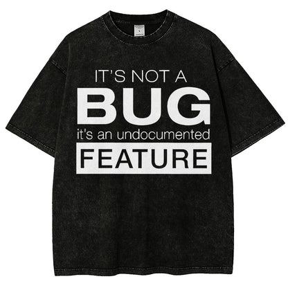 It's Not A Bug Vintage Distressed T-shirt