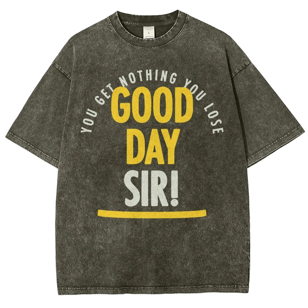 Good Day Sir! Vintage Distressed T-shirt