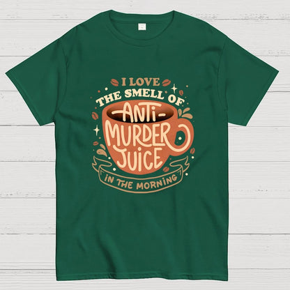 Anti-Murder Juice Geek T-Shirt