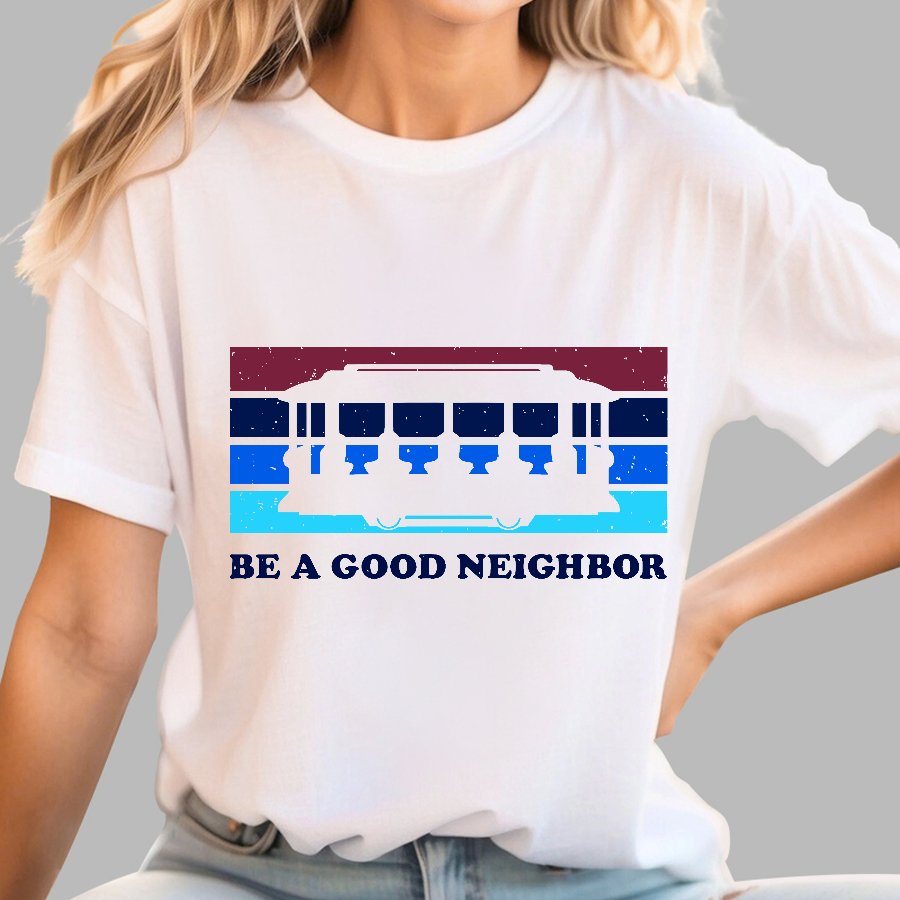 Be a Good Neighbor Geek T-Shirt