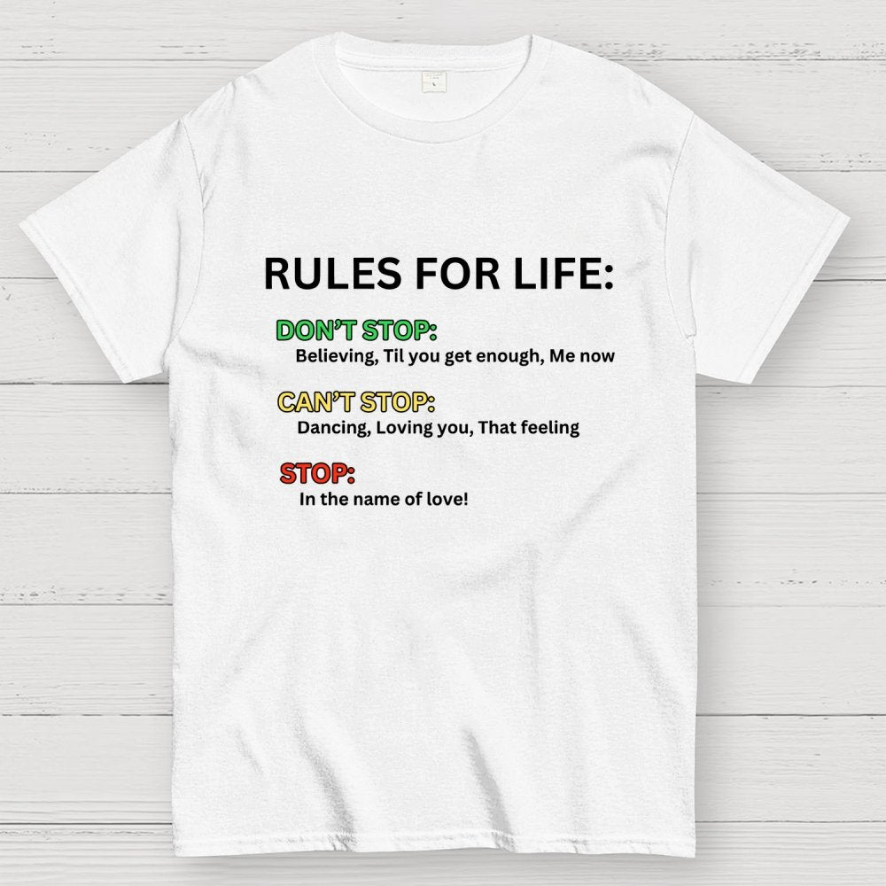Rules For Life Unisex Geek T-Shirt