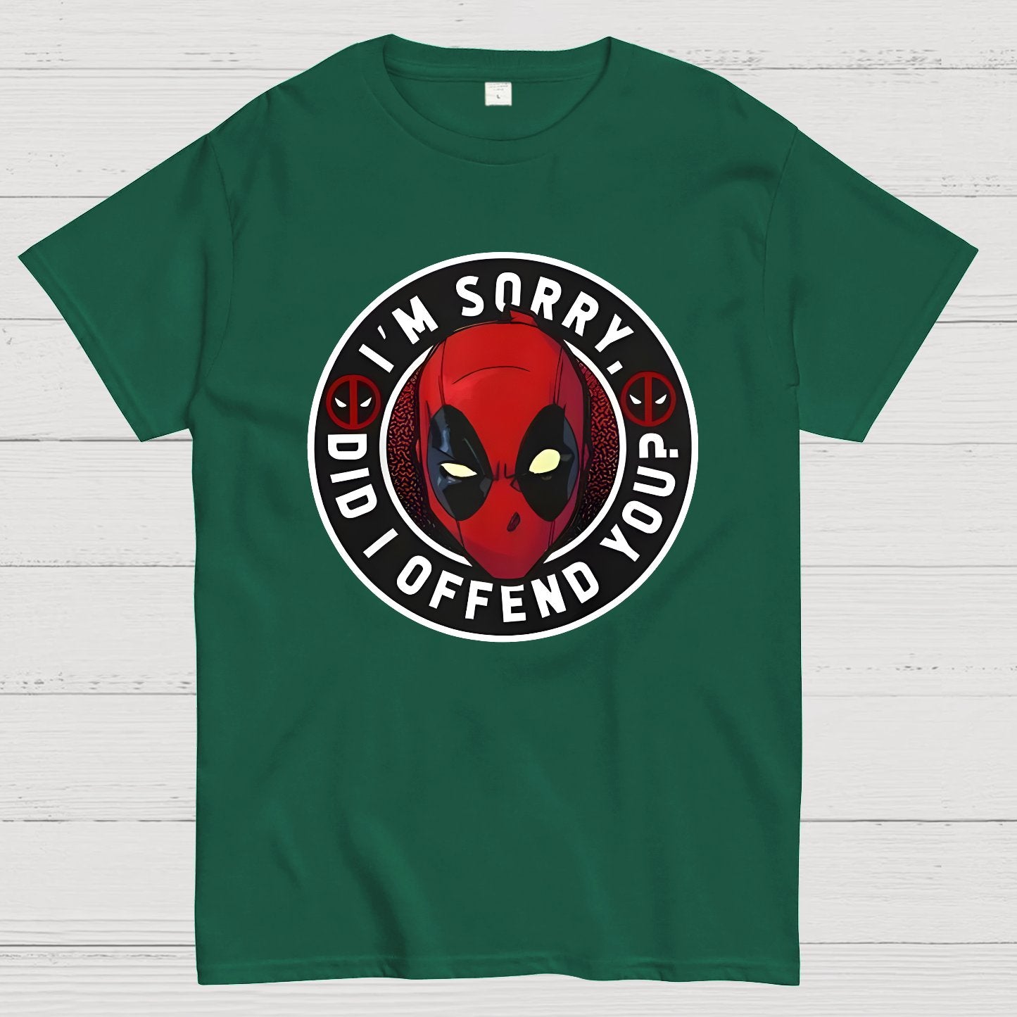 I Am Sorry Did I Offend You Geek T-Shirt