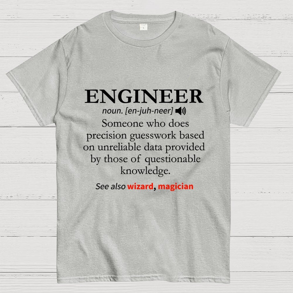 Engineer Definition Geek T-Shirt