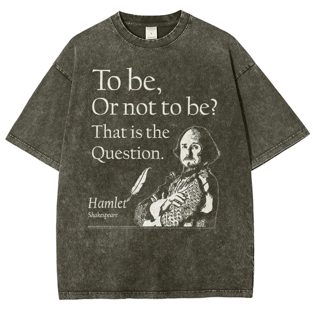 To Be Or Not To Be  Hamlet, Shakespeare Vintage Distressed T-shirt