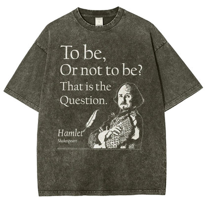 To Be Or Not To Be  Hamlet, Shakespeare Vintage Distressed T-shirt