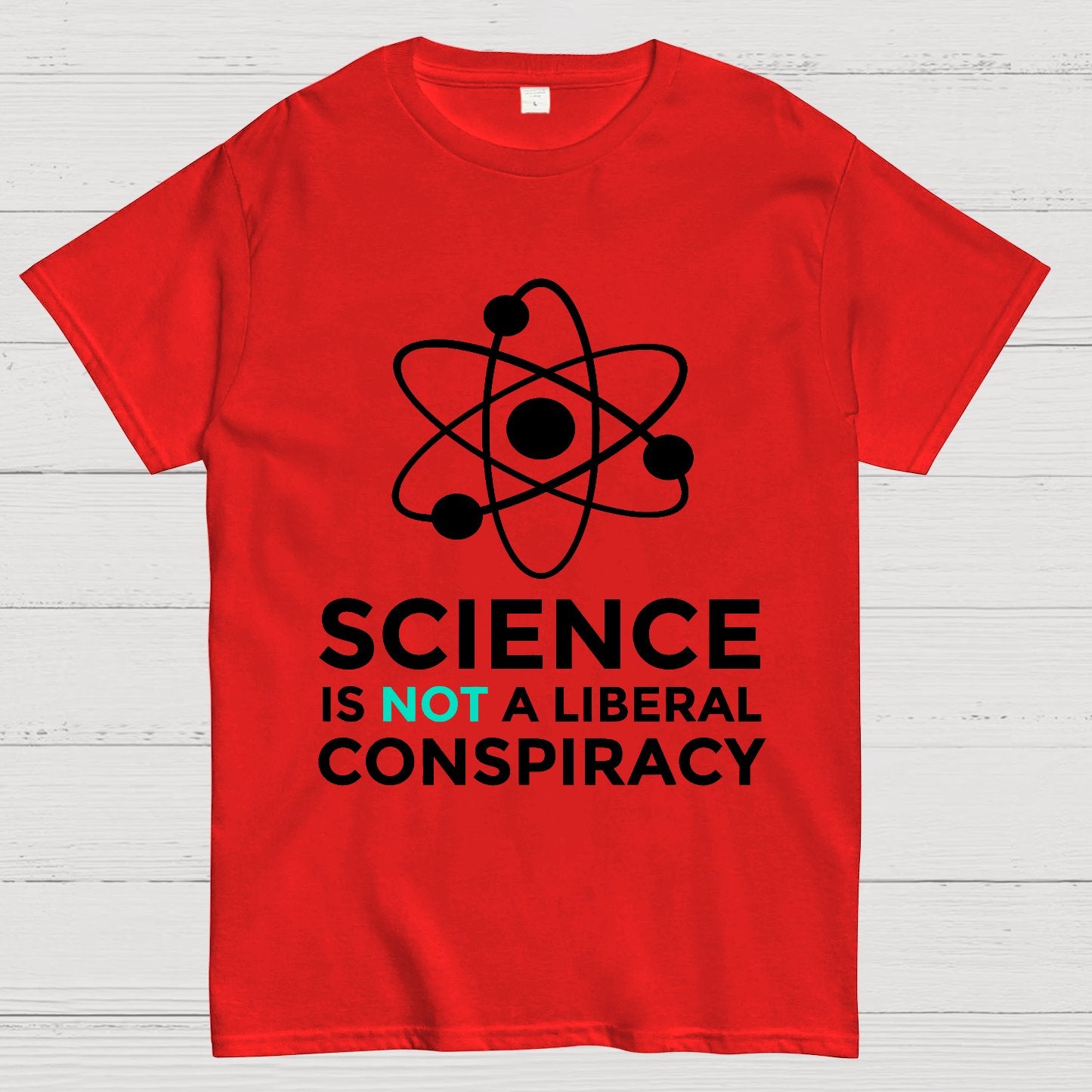 Science Is Not A Liberal Conspiracy Geek T-Shirt