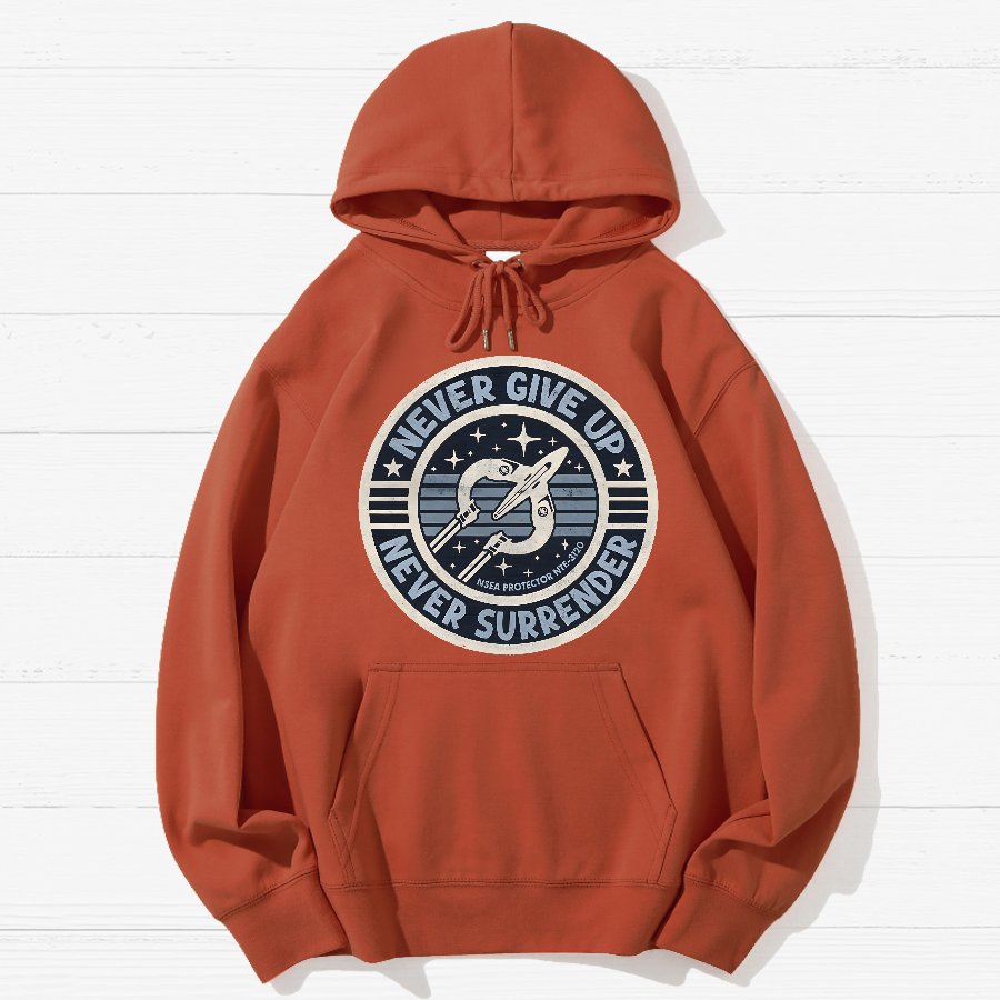 Never Give Up Never Surrender! Geek Cotton Hoodie