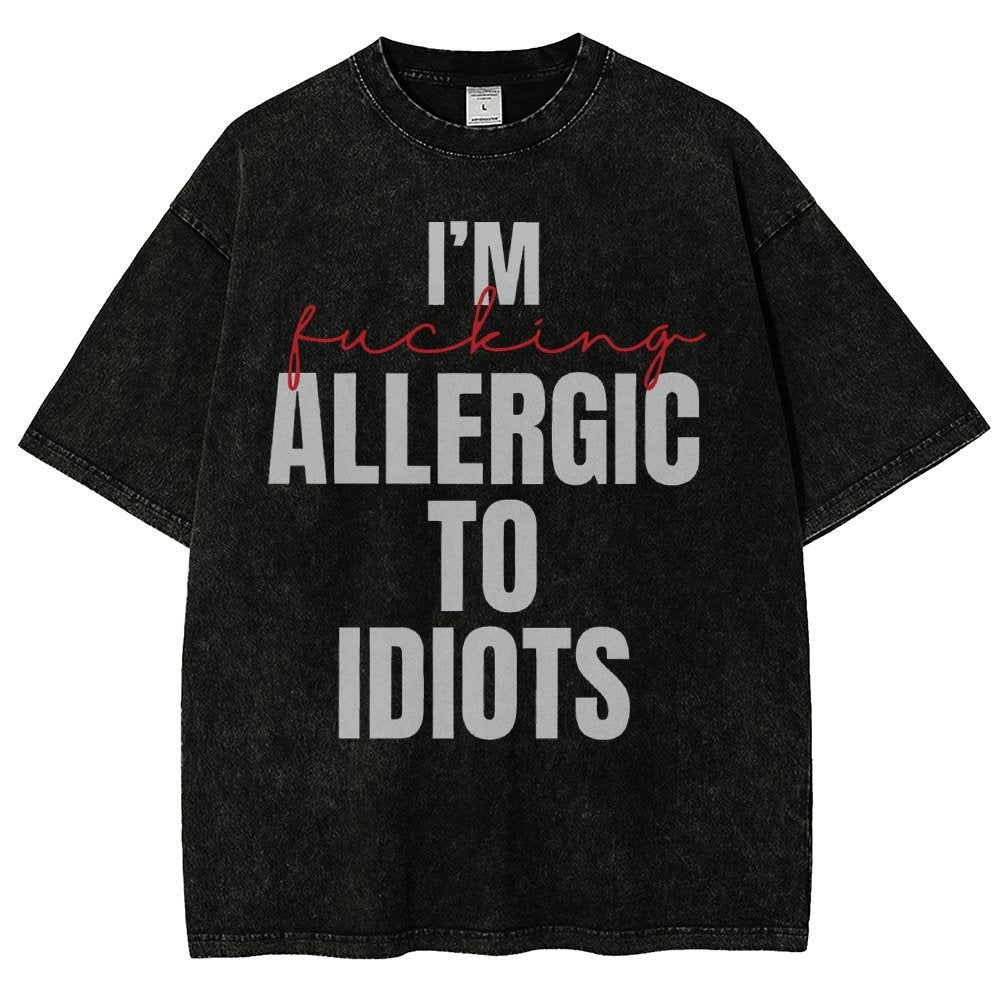 I'm Allergic to Idiots Vintage Distressed T-shirt