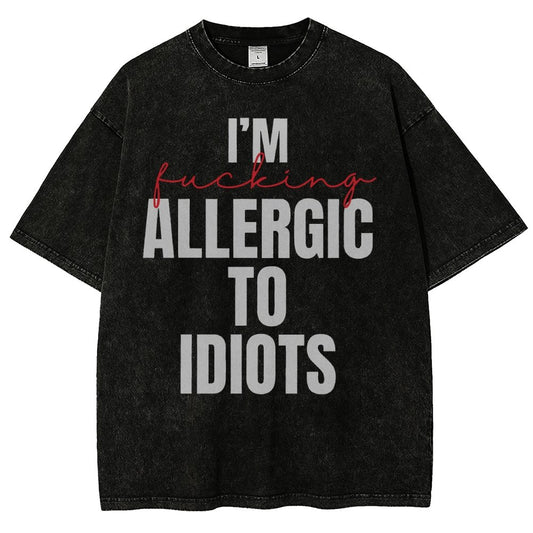 I'm Allergic to Idiots Vintage Distressed T-shirt
