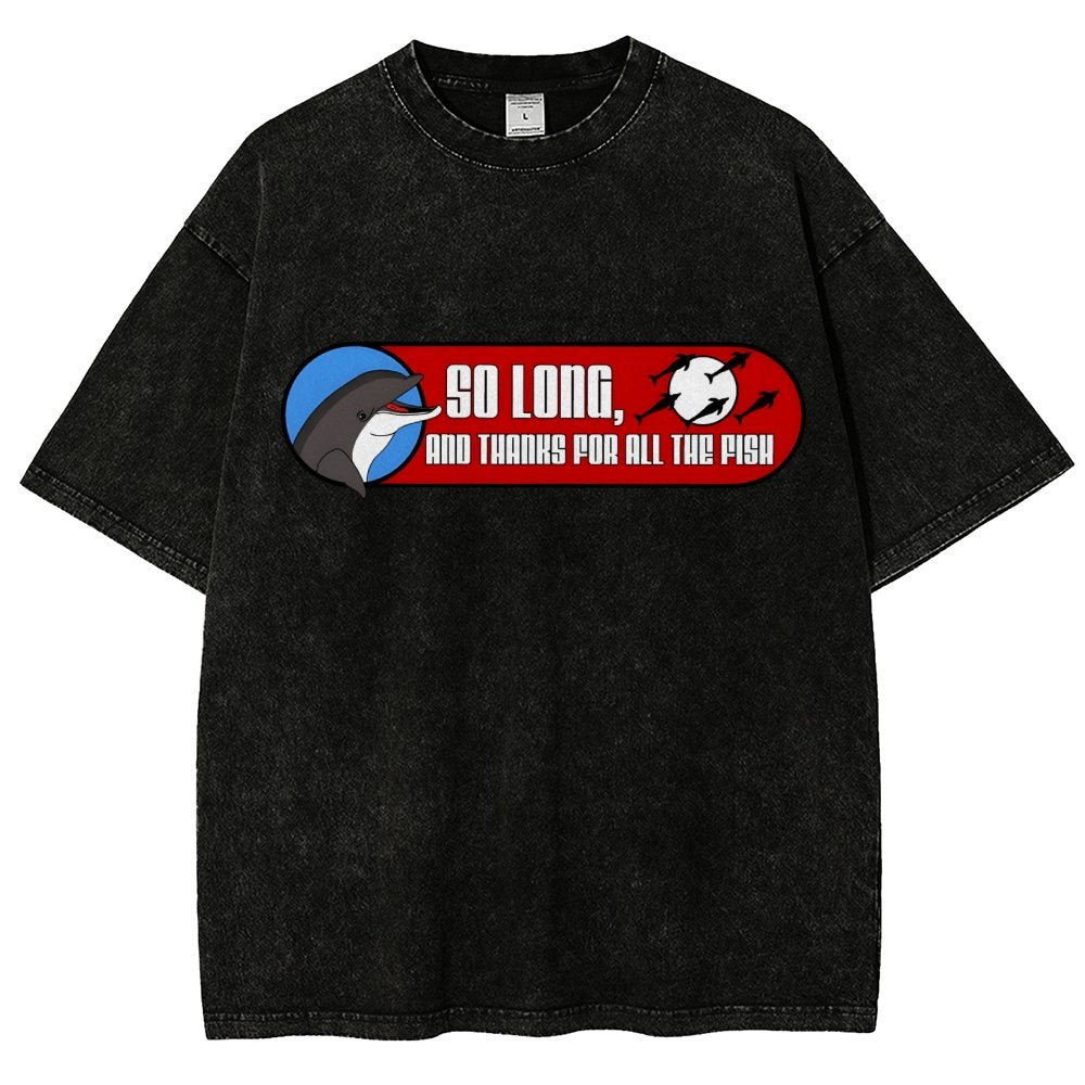 So Long And Thanks For All The Fish Vintage Distressed T-shirt