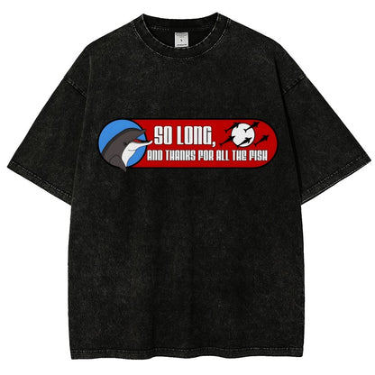 So Long And Thanks For All The Fish Vintage Distressed T-shirt