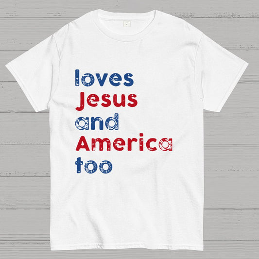 Loves Jesus And America Too Unisex Song Inspired Patriotic Graphic Geeky T-Shirt