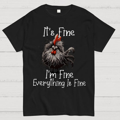 It's Fine，Funny Chick Geek T-Shirt
