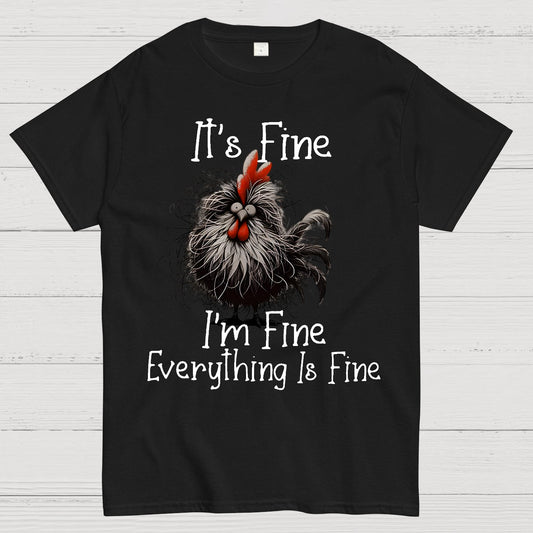 It's Fine，Funny Chick Geek T-Shirt