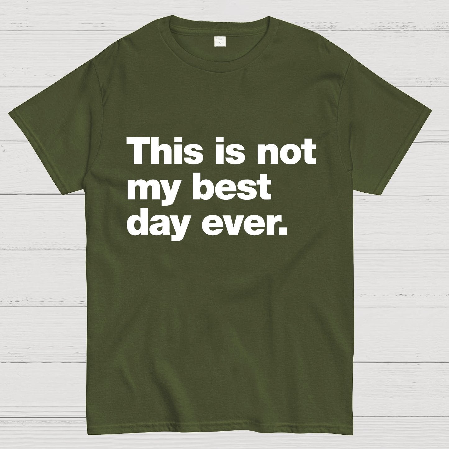 This Is Not My Best Day Ever Geeky T-Shirt