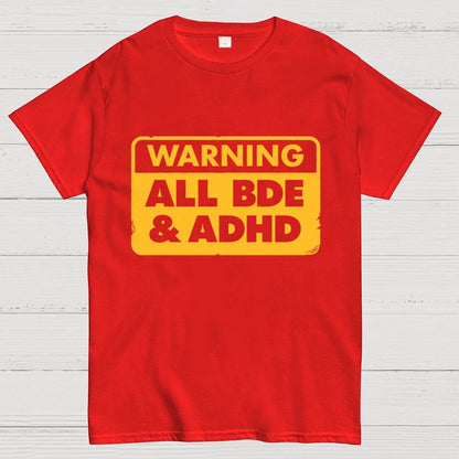 All BDE & ADHD Geek T-Shirt