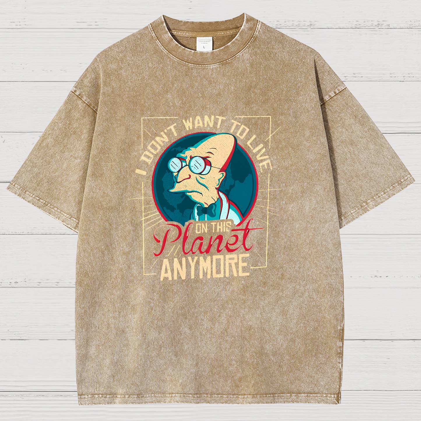 I Don't Want To Live On This Planet Anymore Vintage Distressed T-shirt