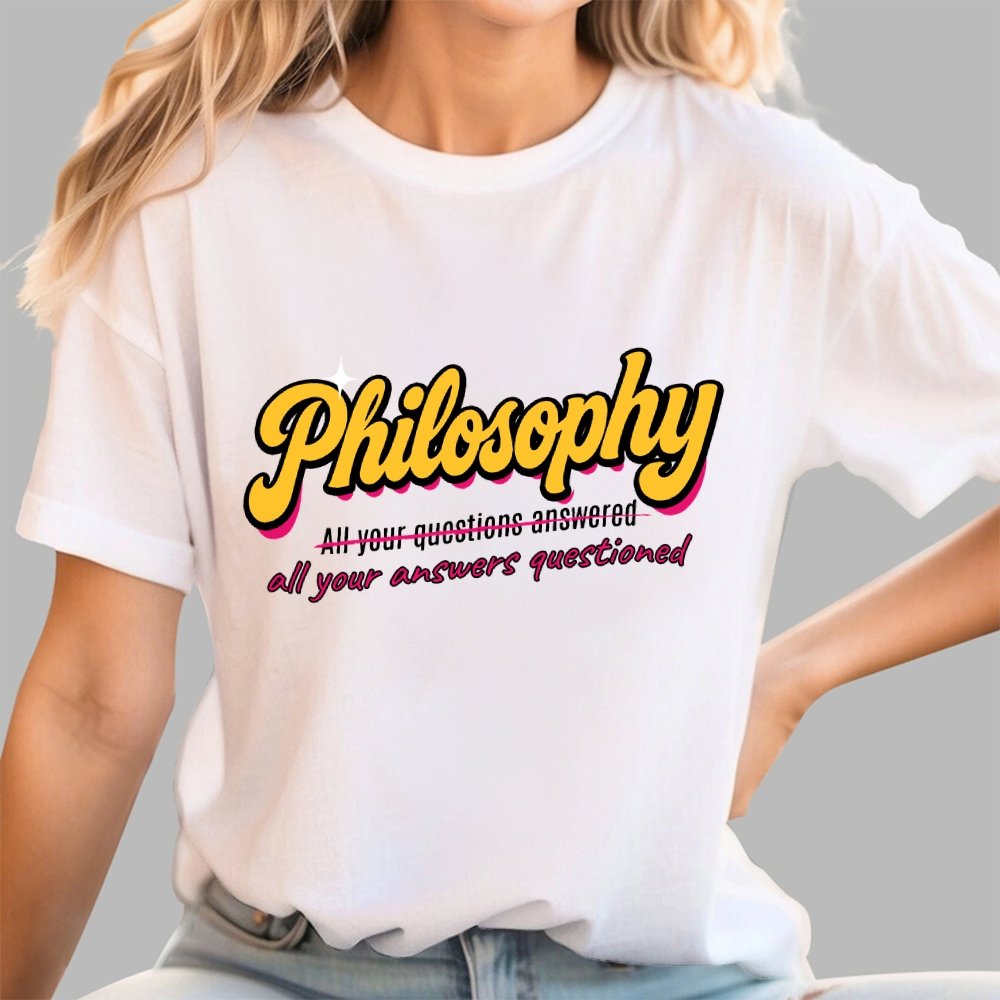 Philosophy All Your Answers Questioned Geek T-Shirt