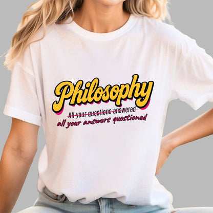 Philosophy All Your Answers Questioned Geek T-Shirt