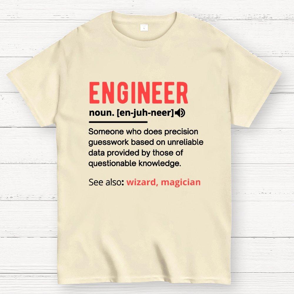 Engineer Definition Geek T-Shirt