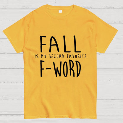Fall Is My Second Favorite F-Word Geek T-Shirt