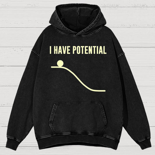 I Have Potential Energy Science Vintage Distressed Hoodie