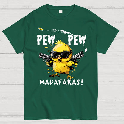 PEW PEW MADAFAKAS! Geek T-Shirt