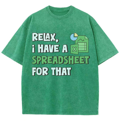 Relax I Have a Spreadsheet For That Vintage Distressed T-shirt