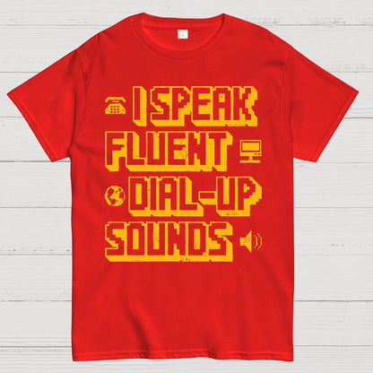 I Speak Fluent Dial-Up Sounds Geek T-Shirt