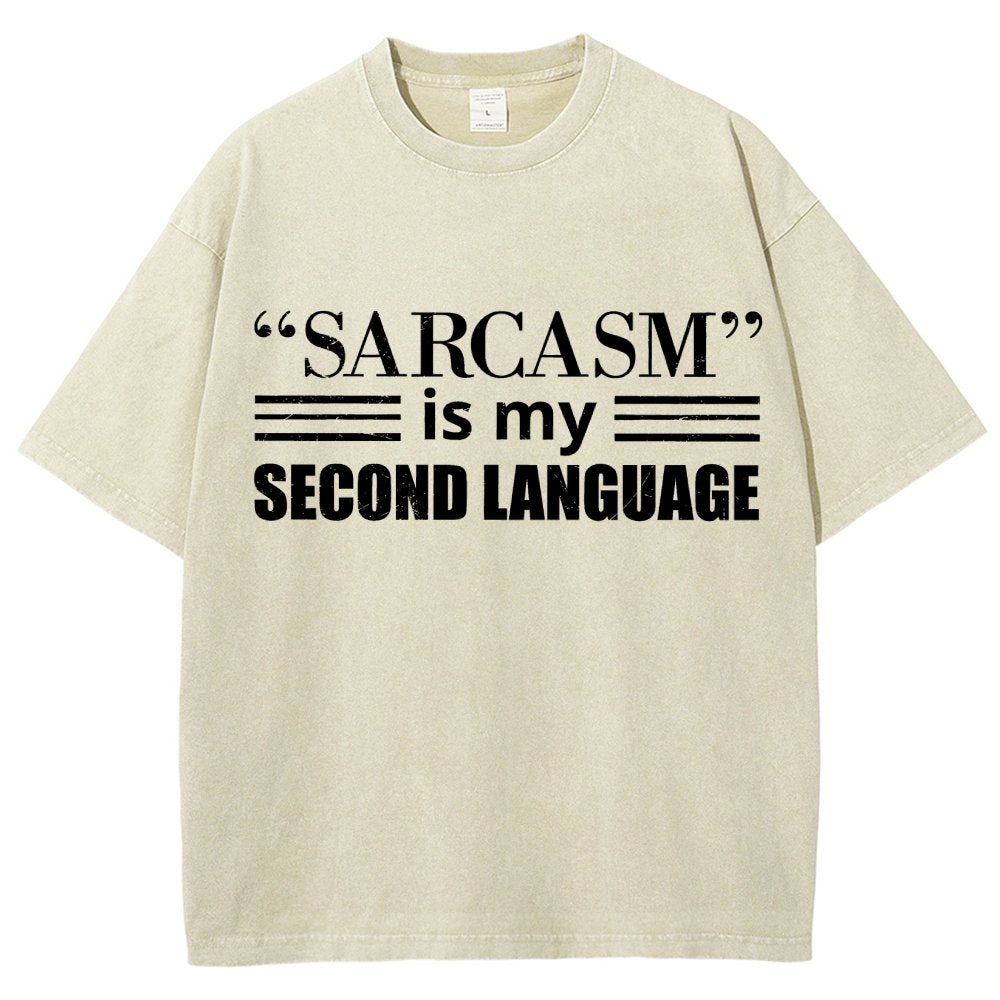Sarcasm is my Second Language Humor Vintage Distressed T-shirt