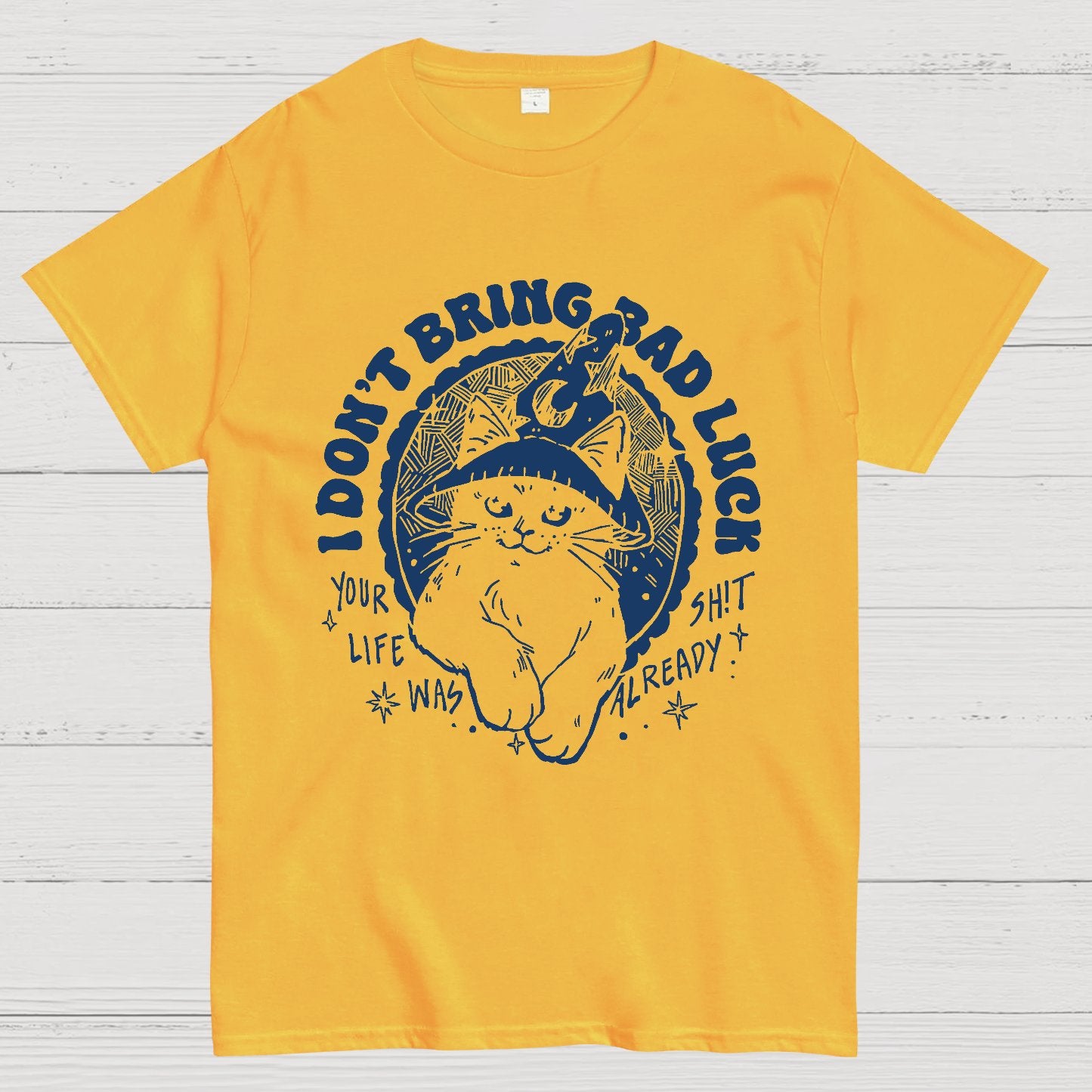 I Don't Bring Bad Luck Geek T-Shirt