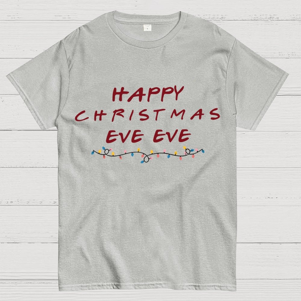 Happy Christmas Eve Eve Geek T-Shirt
