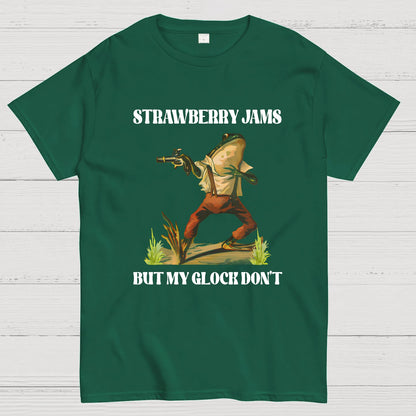 Strawberry Jams But My Glock Don't T-Shirt
