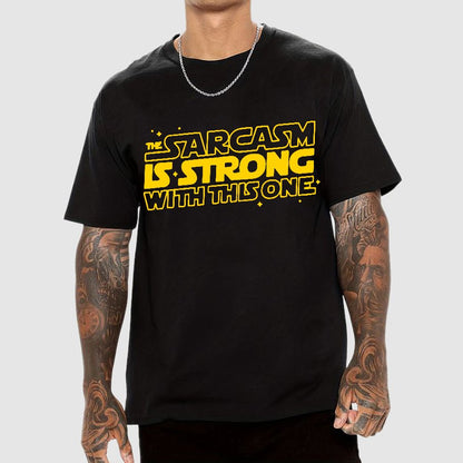 Strong Sarcasm Geek T-Shirt