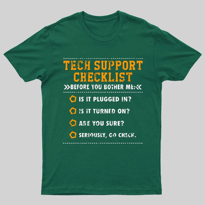 Tech Support Checklist Funny Geeky T-Shirt