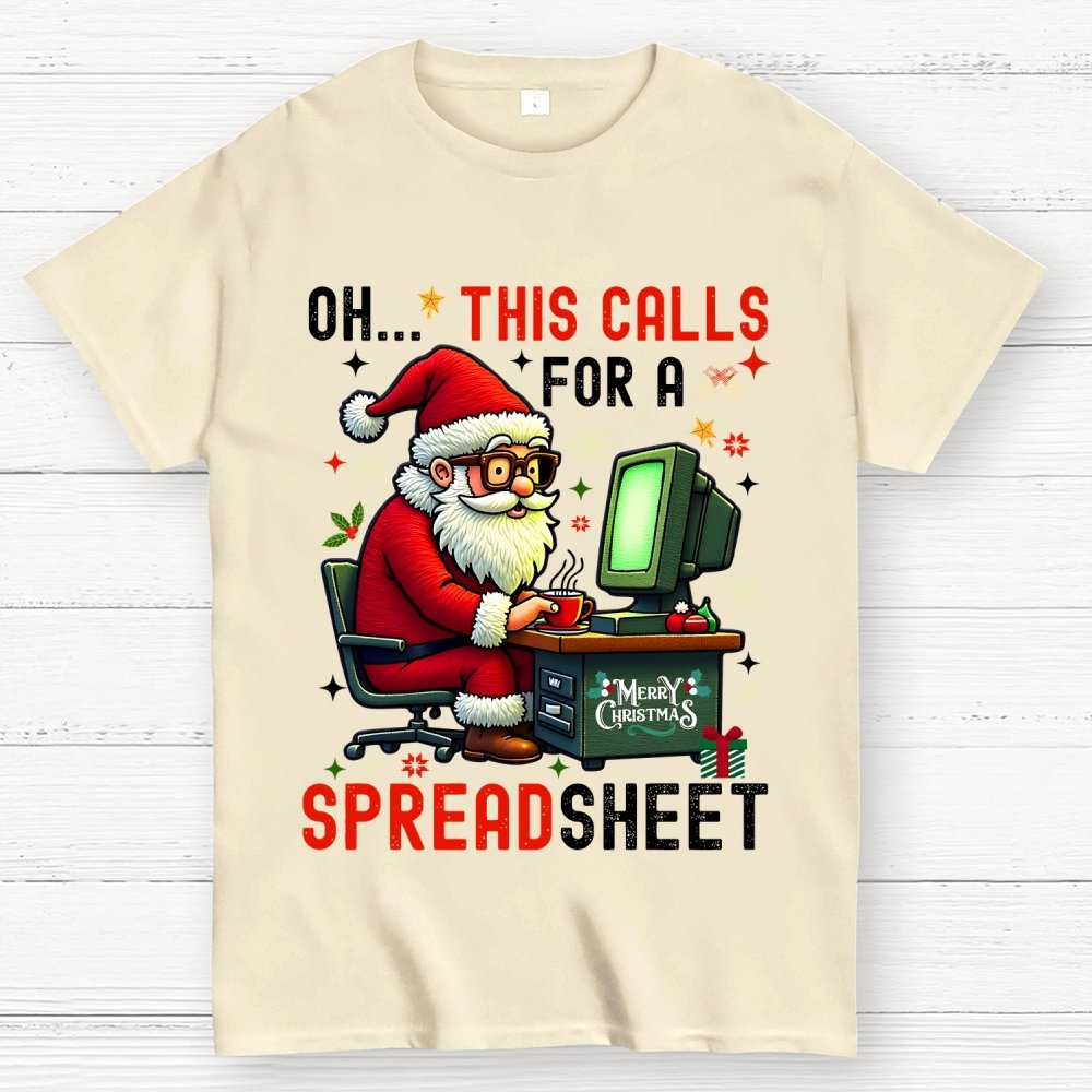 Ohh This Calls For A Spreadsheet Geek T-Shirt