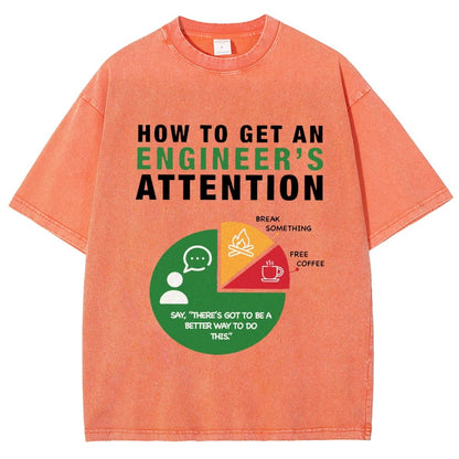 How To Get An Engineer's Attention Vintage Distressed T-shirt