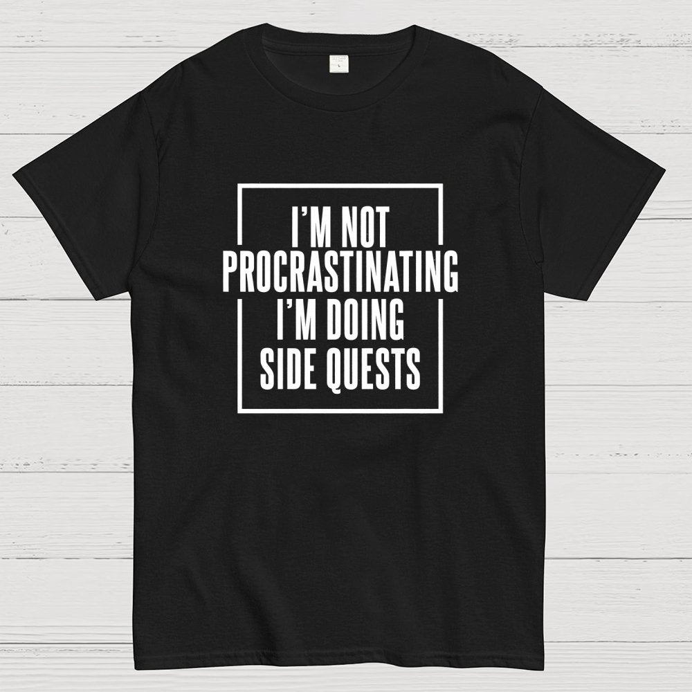 I'm Doing Side Quests Humor Gaming Geek T-Shirt