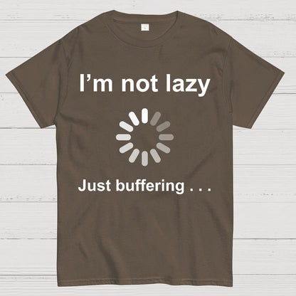 I'm Not Lazy - Just Buffering Geek T-Shirt