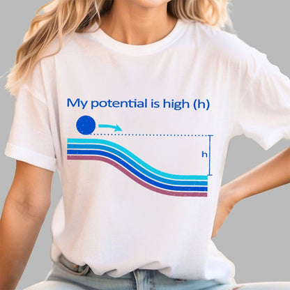 My Potential Is High Geek T-Shirt