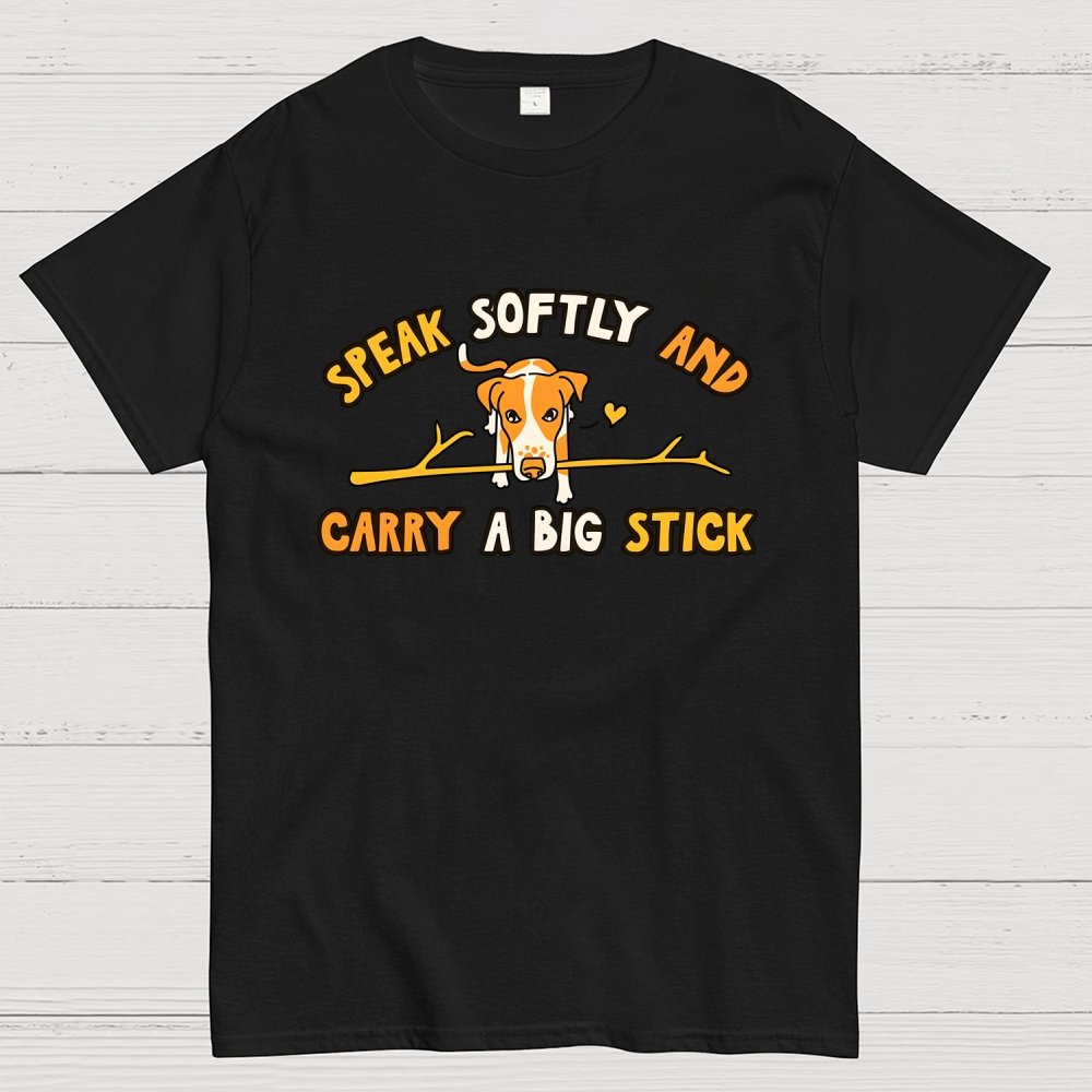 Speak Softly And Carry A Big Stick Geek T-Shirt