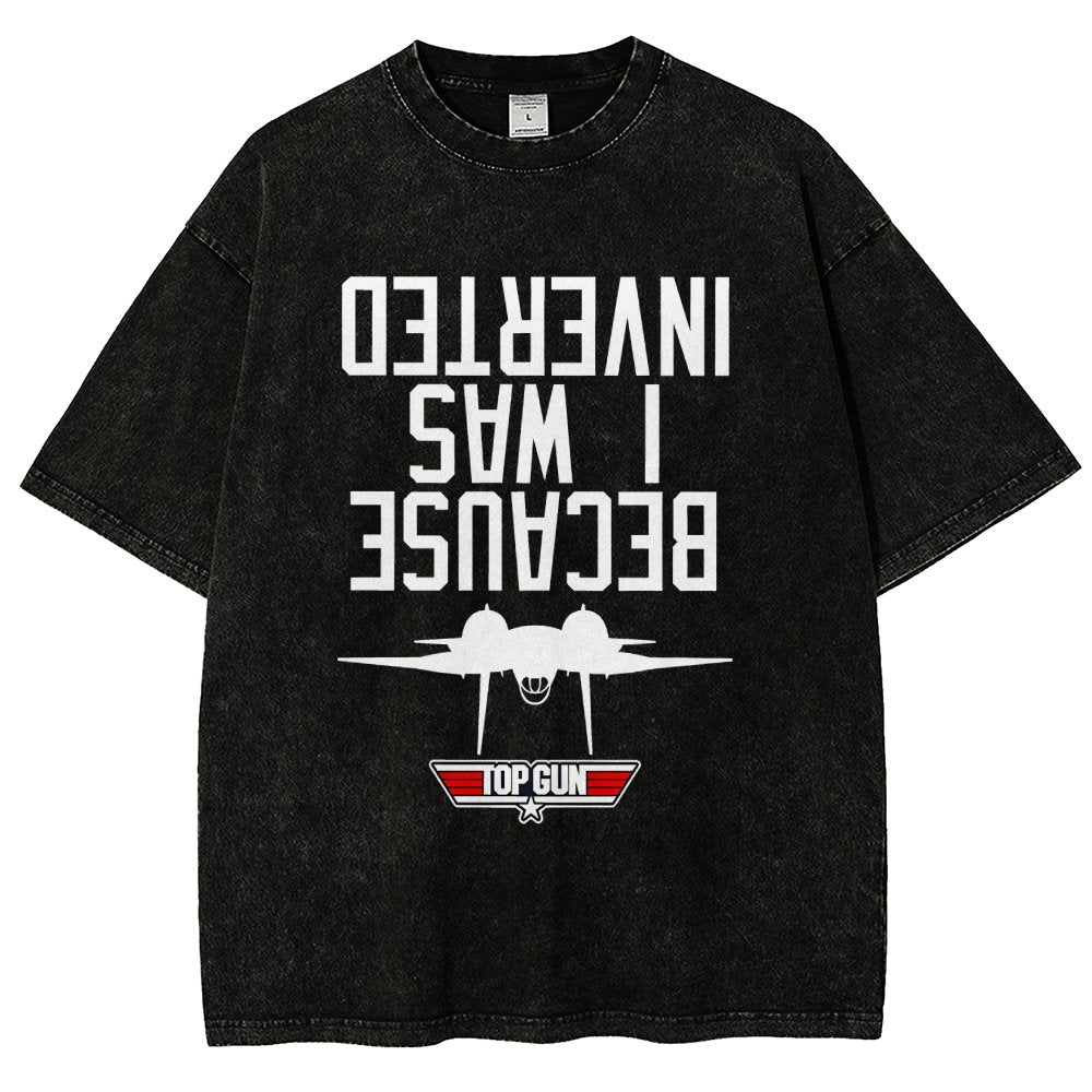 Because I Was Inverted Vintage Distressed T-shirt