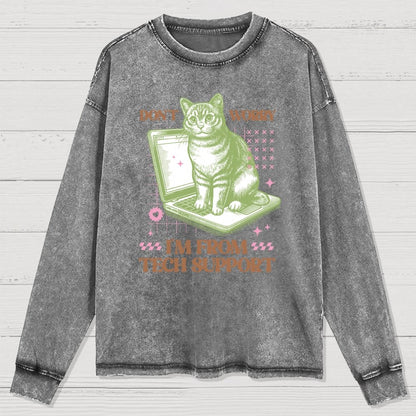 Don't Worry I'm From Tech Support Cat Washed Long Sleeve Tee