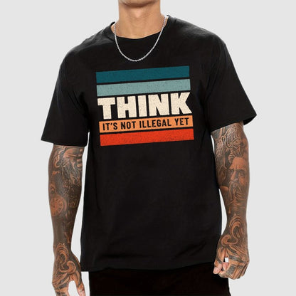 Think – Still Legal Geek T-Shirt