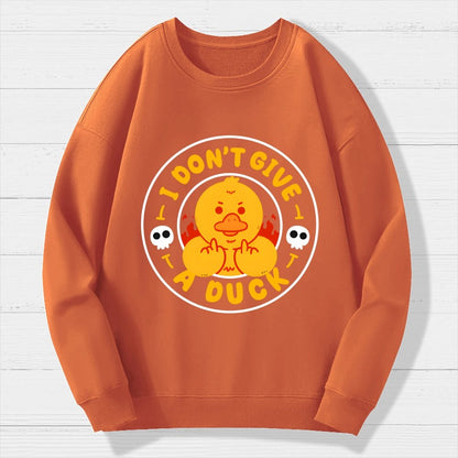 I Don’t Give A Duck Geek Cotton Sweatshirt