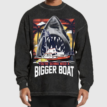 You’re gonna need a bigger boat Washed Long Sleeve Tee
