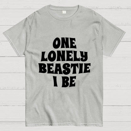 One Lonely Beastie I Be Unisex Geek T-Shirt