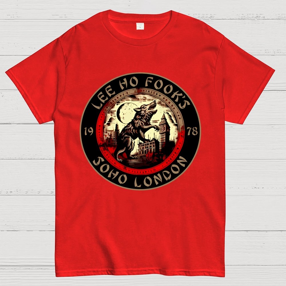 Lee Ho Fooks - Soho London - 1978 Werewolves of London Unisex Geek T-Shirt