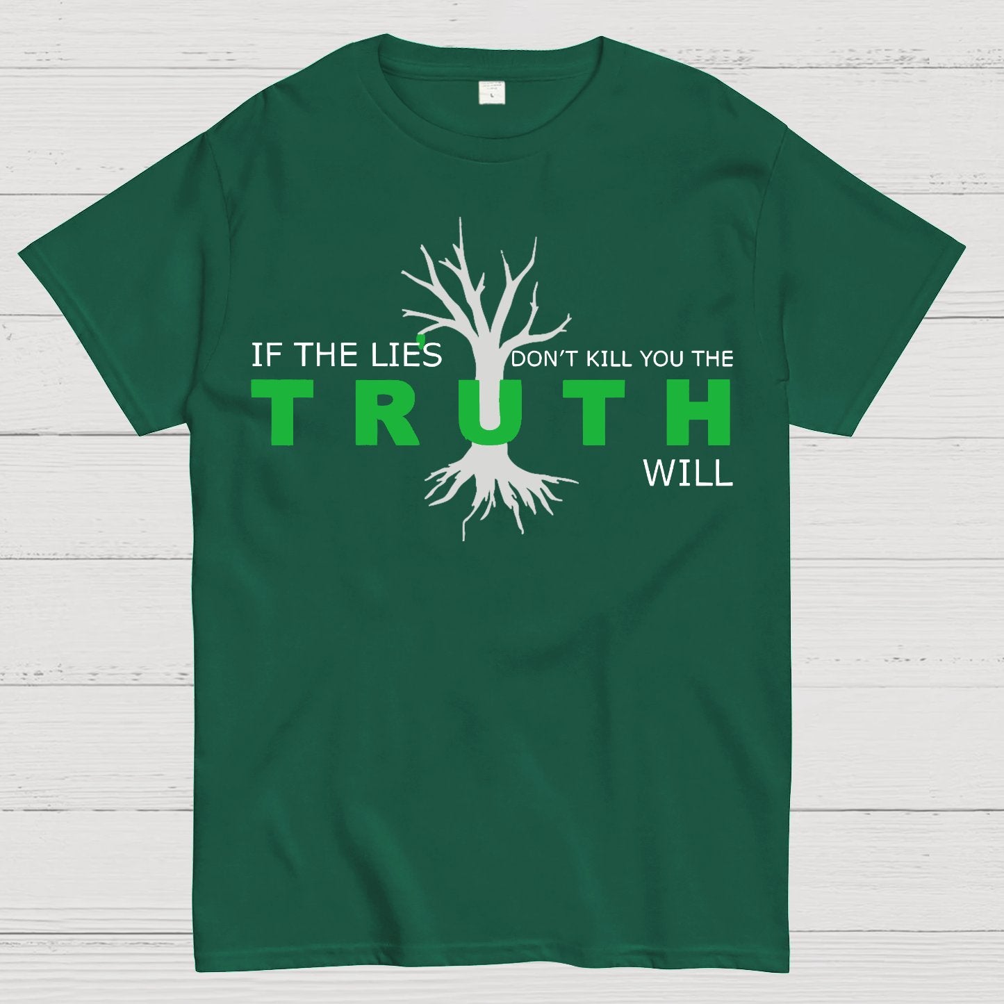 If The Lies Don't Kill You The Truth Will Geek T-Shirt