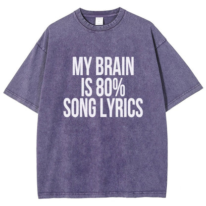 My Brain is 80% Song Lyrics Vintage Distressed T-shirt